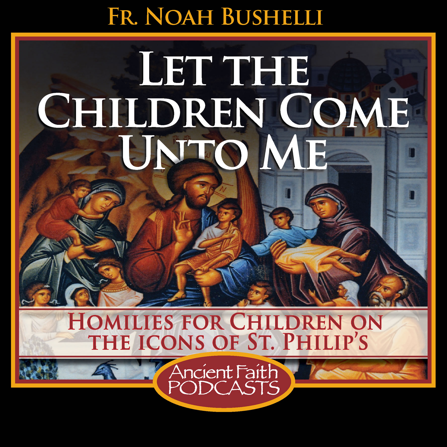 Let the Children Come Unto Me