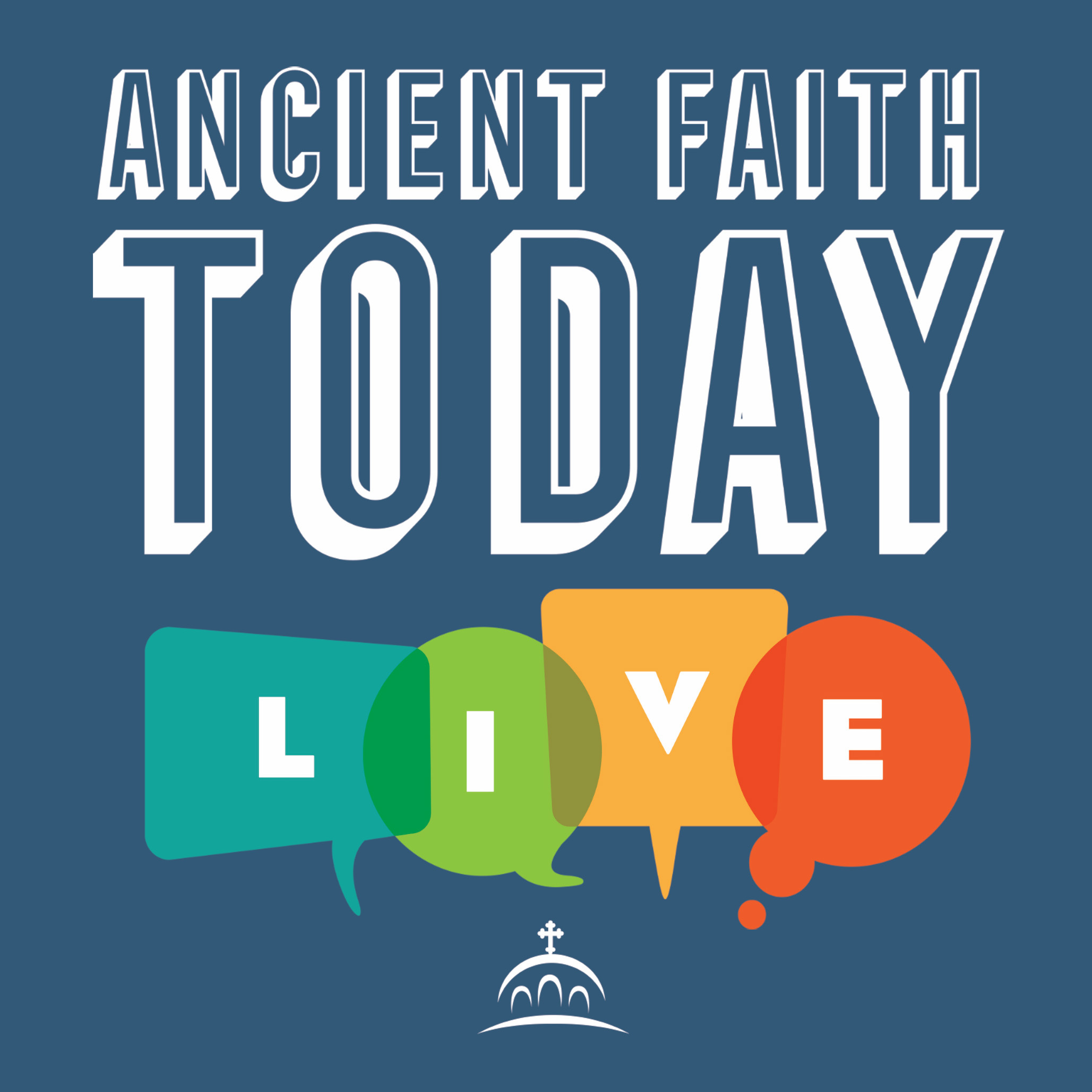 Ancient Faith Today Live podcast cover art
